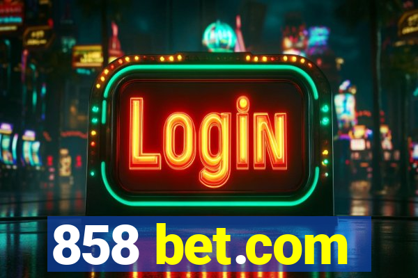 858 bet.com