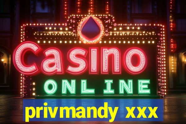 privmandy xxx