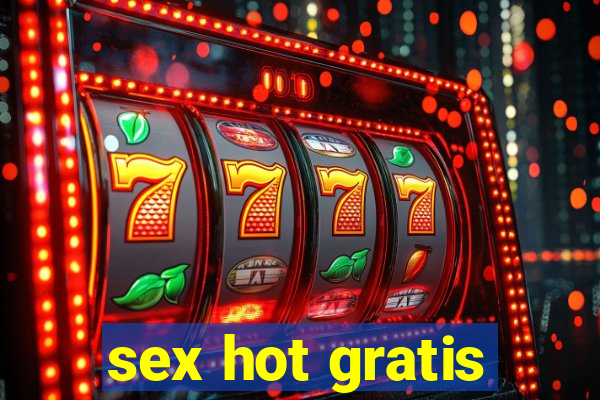 sex hot gratis