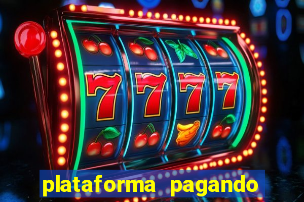 plataforma pagando no cadastro bet