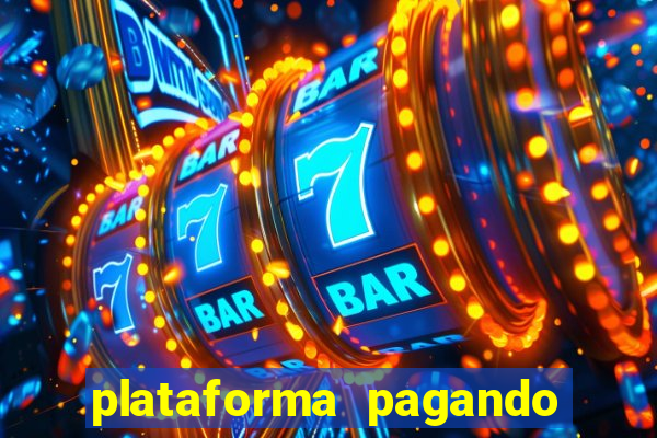 plataforma pagando no cadastro bet