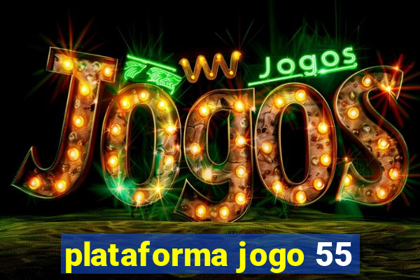 plataforma jogo 55