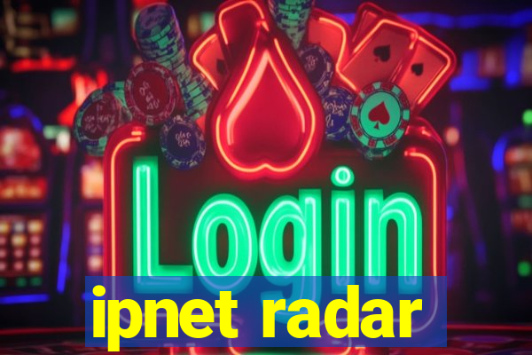 ipnet radar