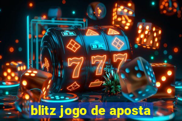 blitz jogo de aposta