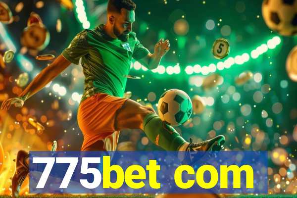 775bet com