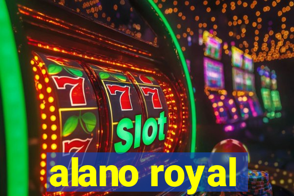 alano royal