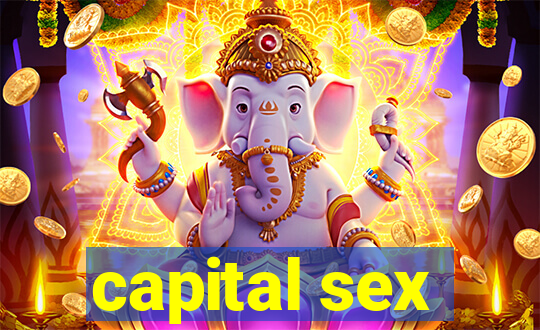 capital sex