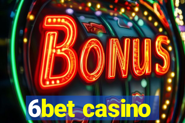 6bet casino