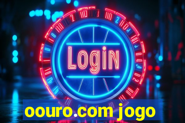 oouro.com jogo