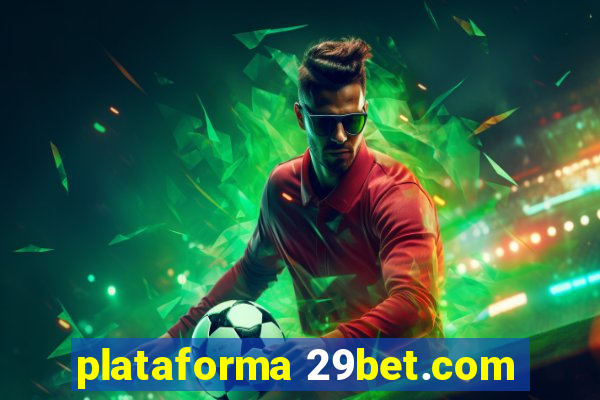 plataforma 29bet.com