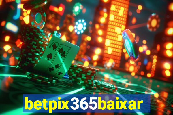 betpix365baixar