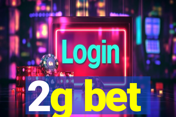 2g bet