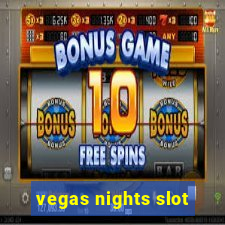 vegas nights slot