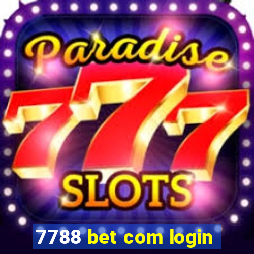 7788 bet com login