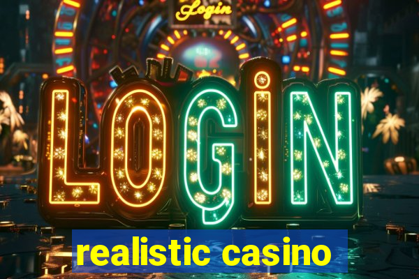 realistic casino