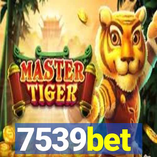 7539bet