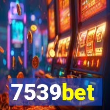 7539bet