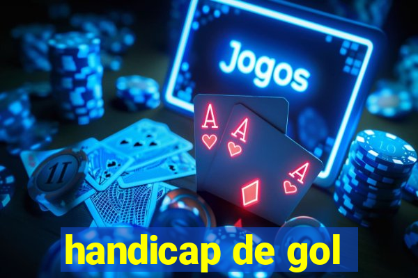 handicap de gol