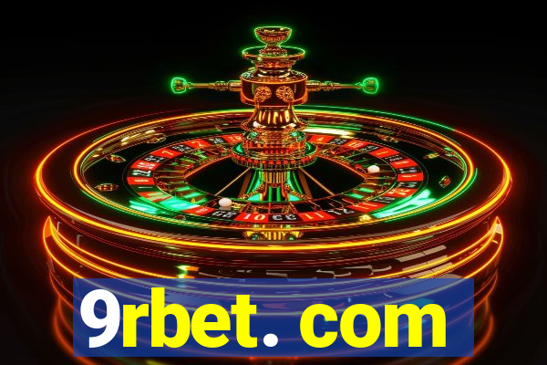 9rbet. com