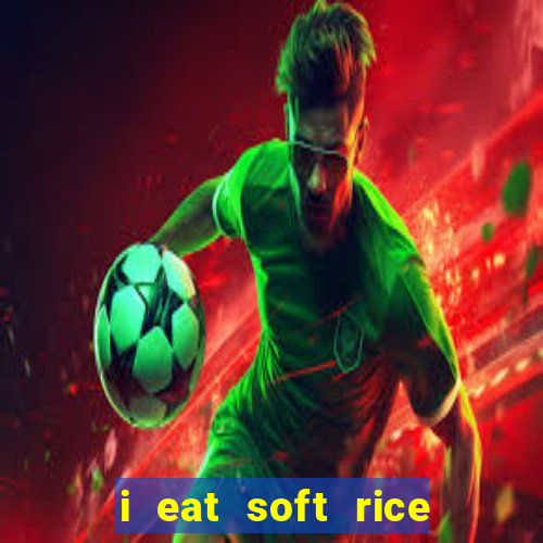 i eat soft rice in another world pt br cap 1