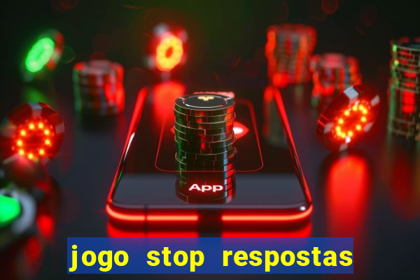 jogo stop respostas de a a z