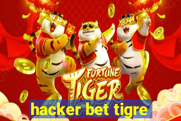 hacker bet tigre