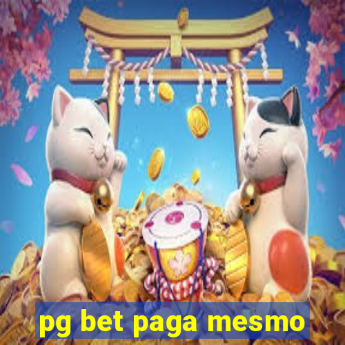 pg bet paga mesmo