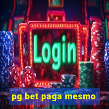 pg bet paga mesmo