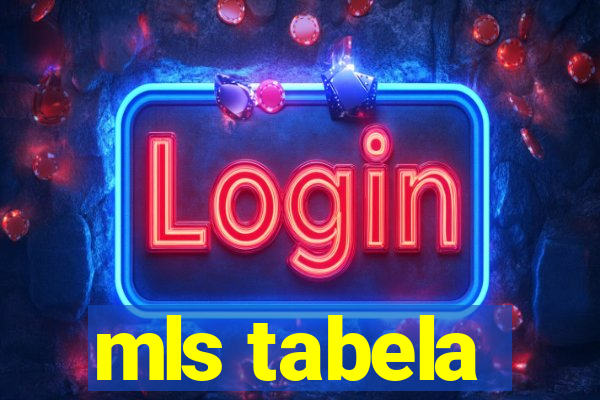 mls tabela