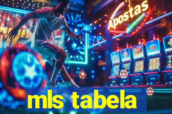 mls tabela