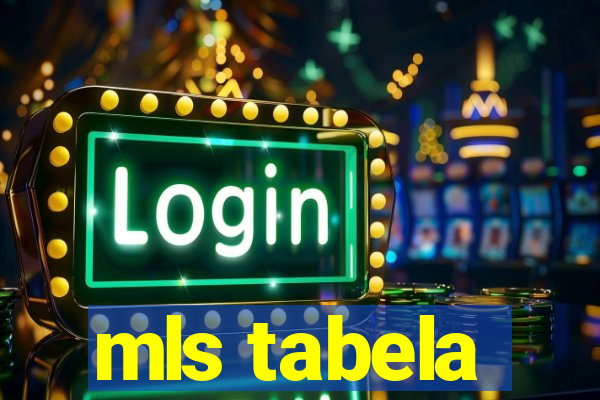 mls tabela