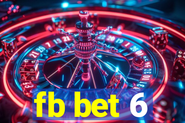 fb bet 6