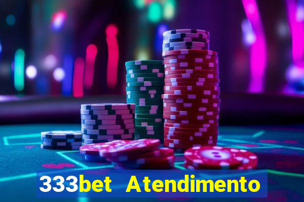 333bet Atendimento ao Cliente