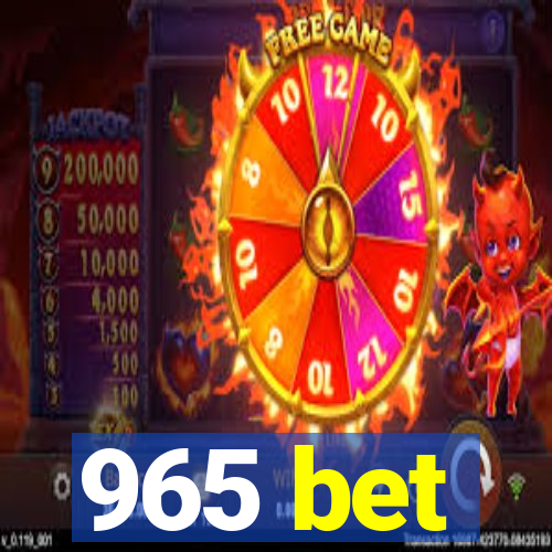 965 bet