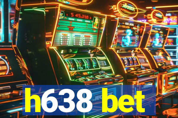 h638 bet