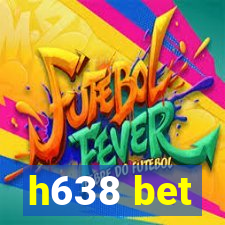 h638 bet