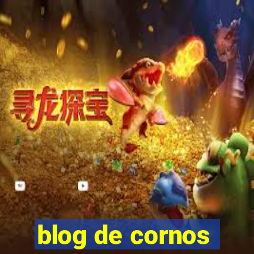 blog de cornos