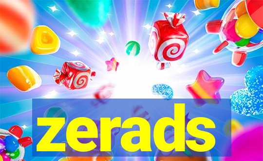 zerads