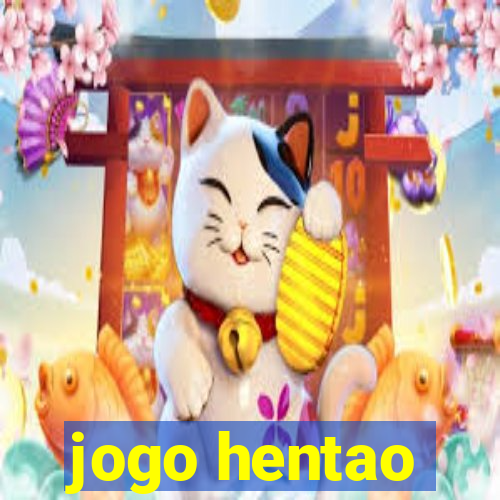 jogo hentao