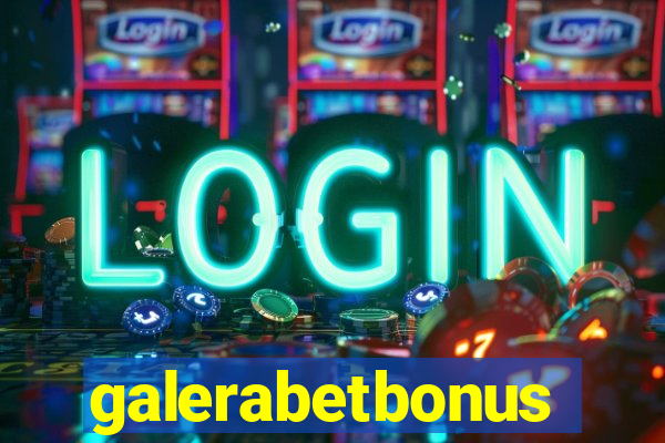 galerabetbonus