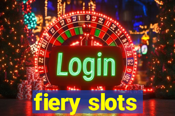 fiery slots