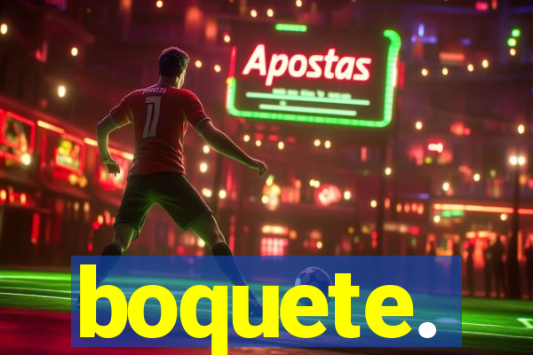 boquete.