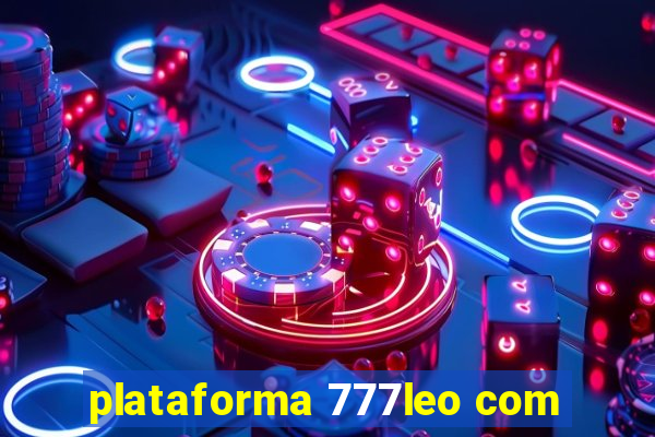 plataforma 777leo com