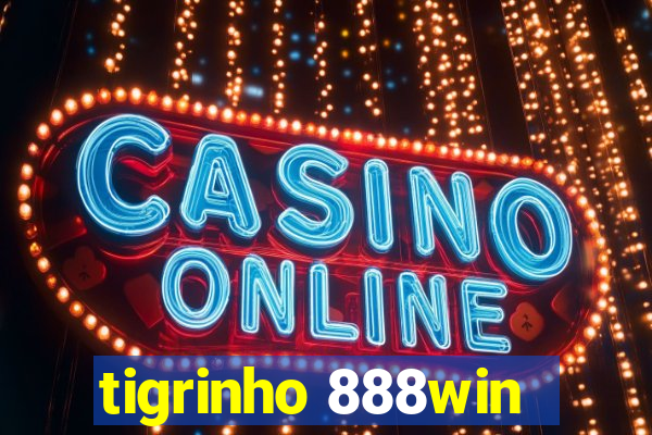 tigrinho 888win