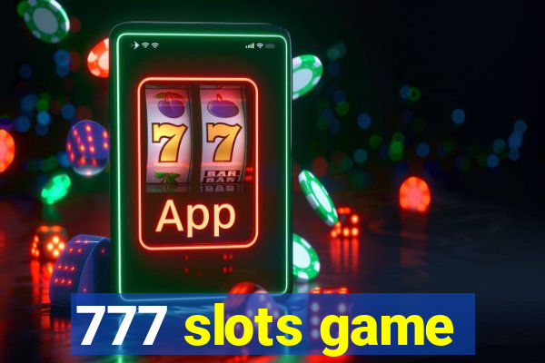 777 slots game