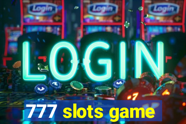 777 slots game