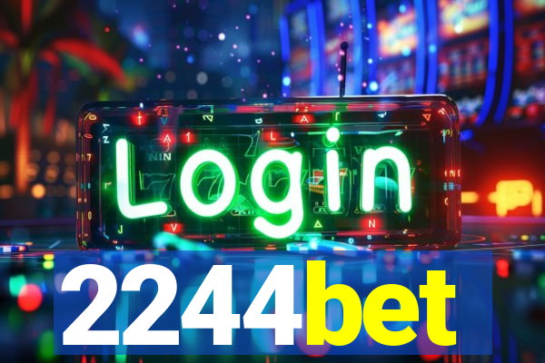 2244bet