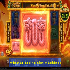 winstar casino slot machines