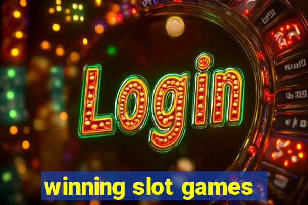 winning slot games