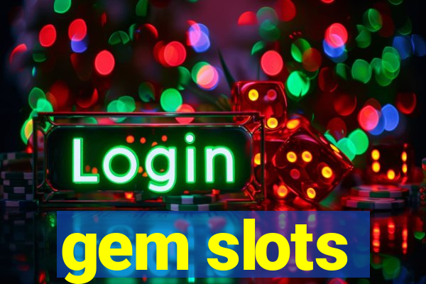 gem slots